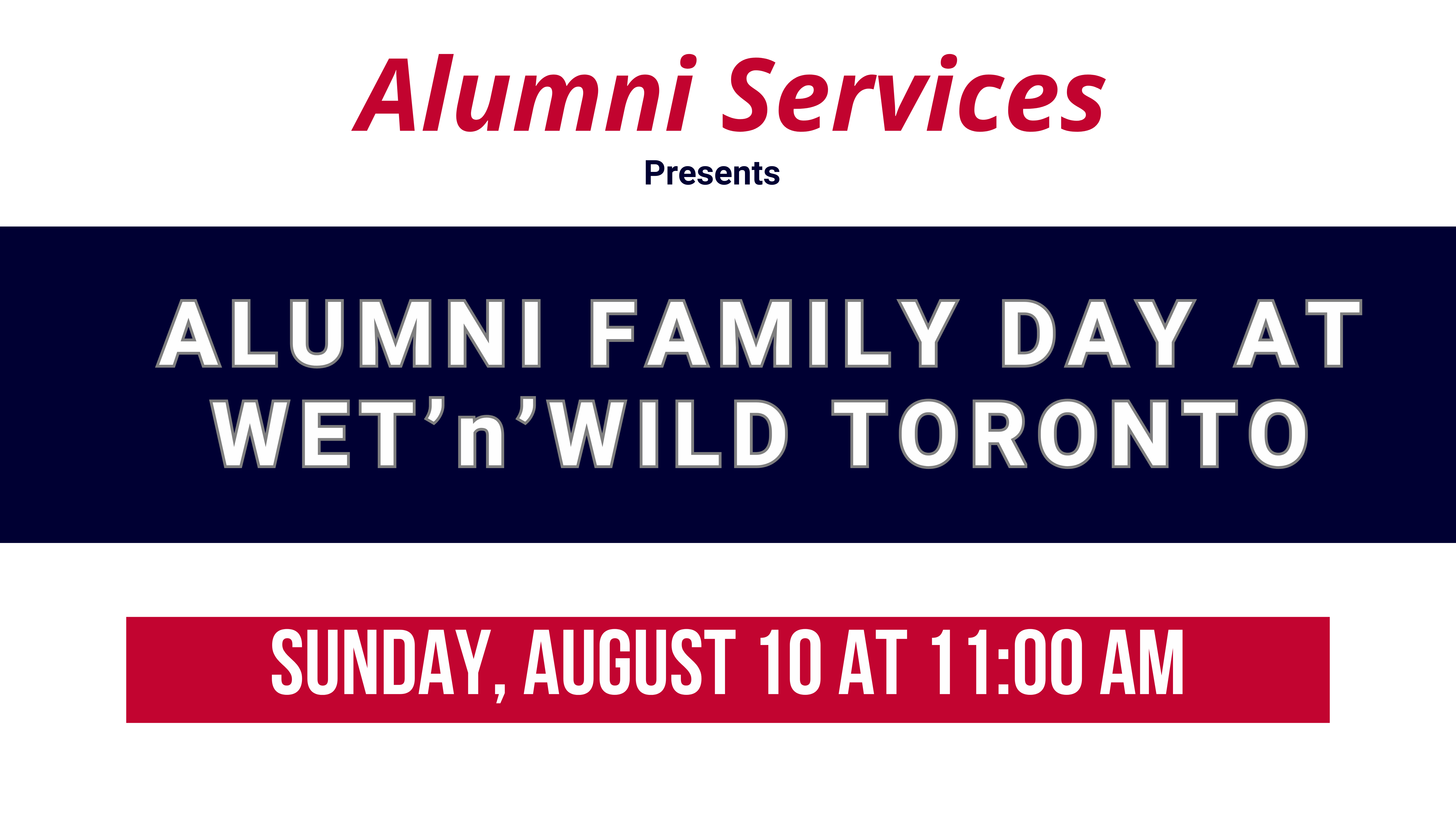 Alumni Family Day at Wet n&#039; Wild Toronto