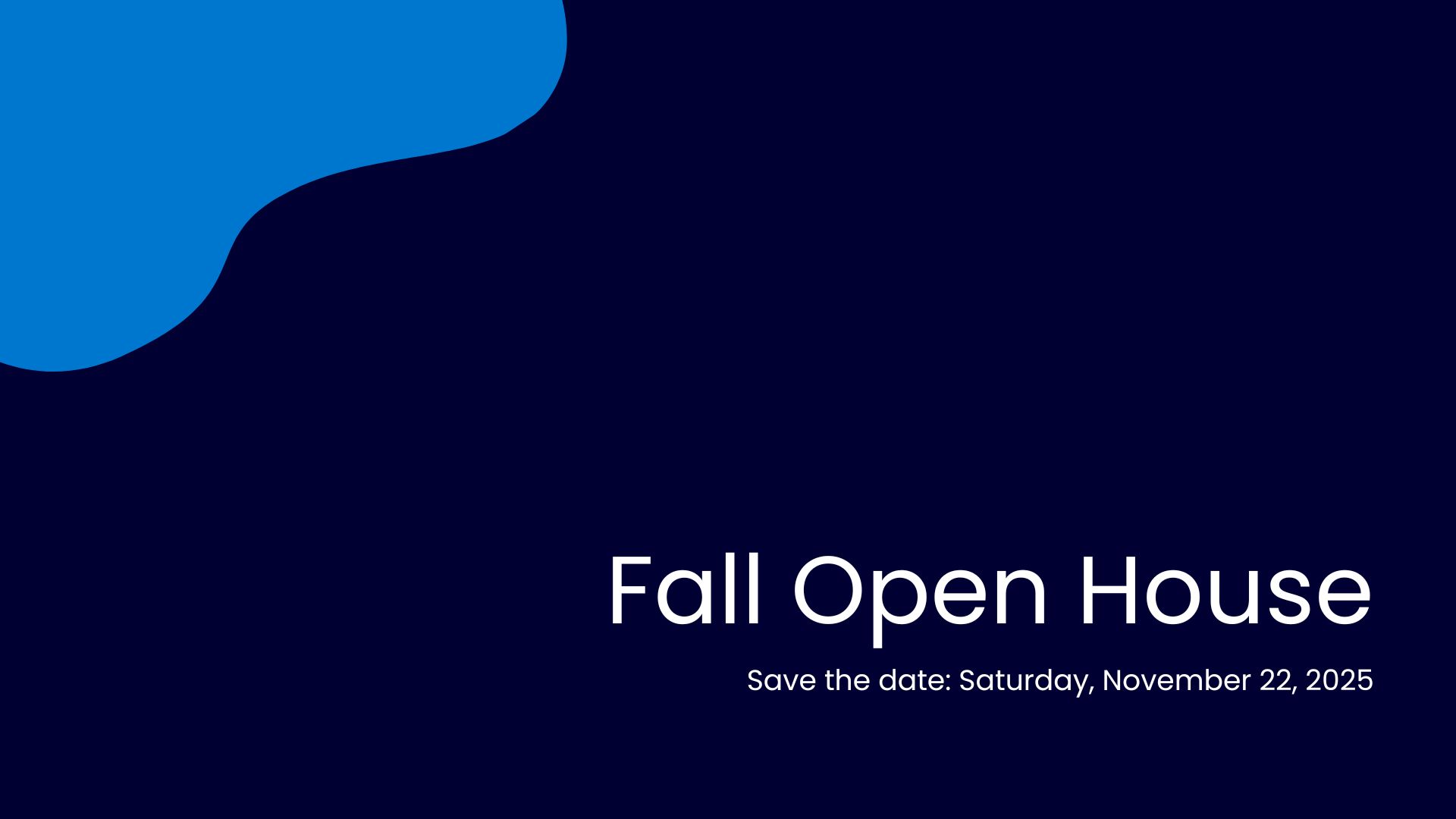 Fall Open House save the date promo poster