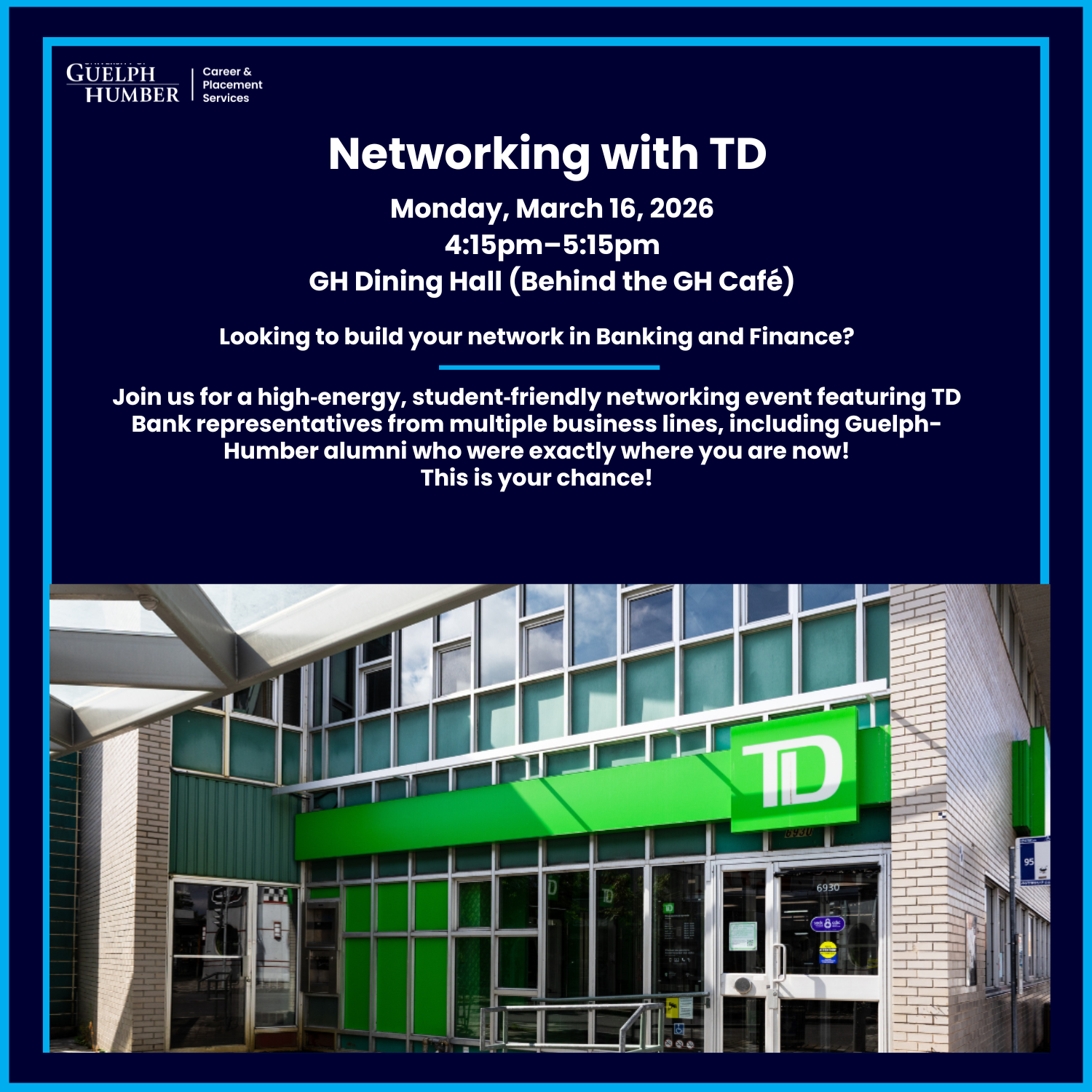 Dark blue background. text reads: Networking with TD. Image of TD Bank