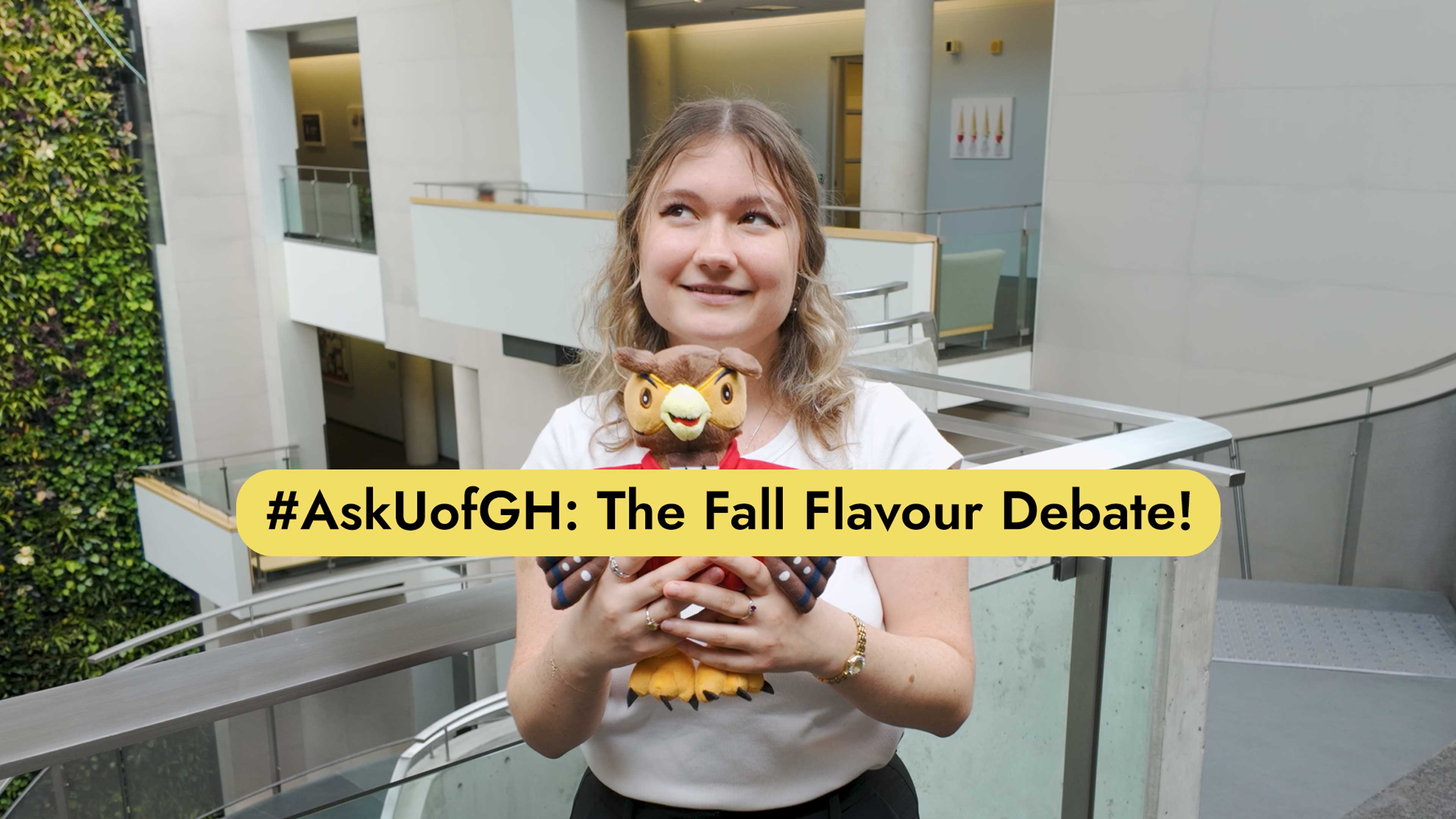 A person holds up a plushie of U of GH mascot Swoop with the text "hashtag ask U of GH: the fall flavour debate!"
